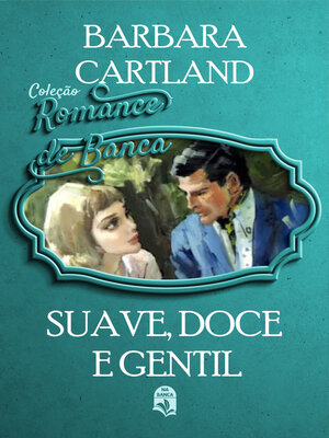 cover image of Suave, doce e gentil